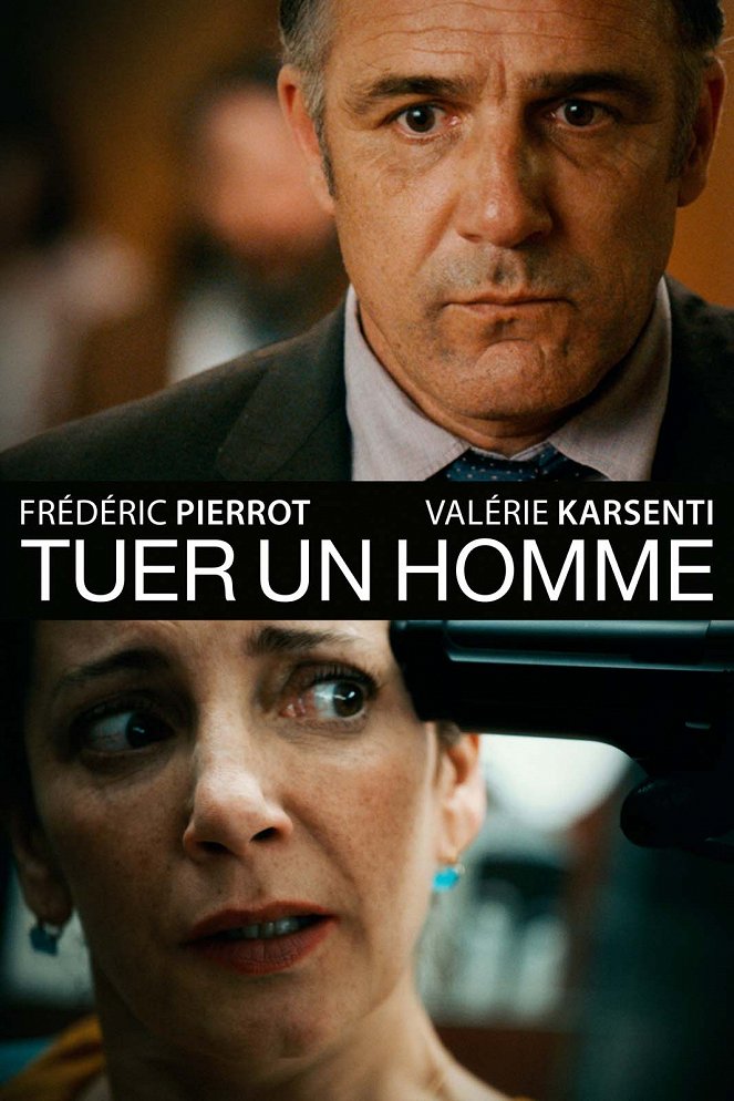 Tuer un homme - Affiches