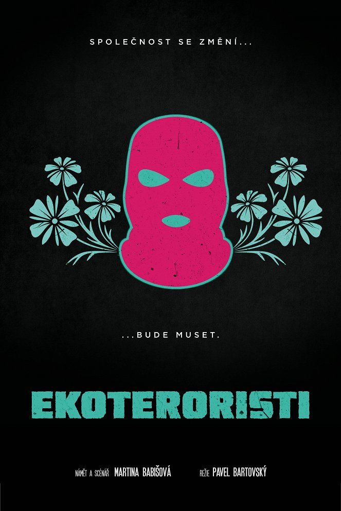 Ekoteroristi - Plakate
