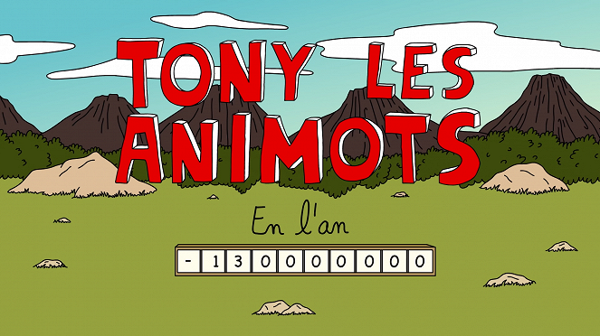 Tony les animots - En l'an - 13 milliards - Carteles