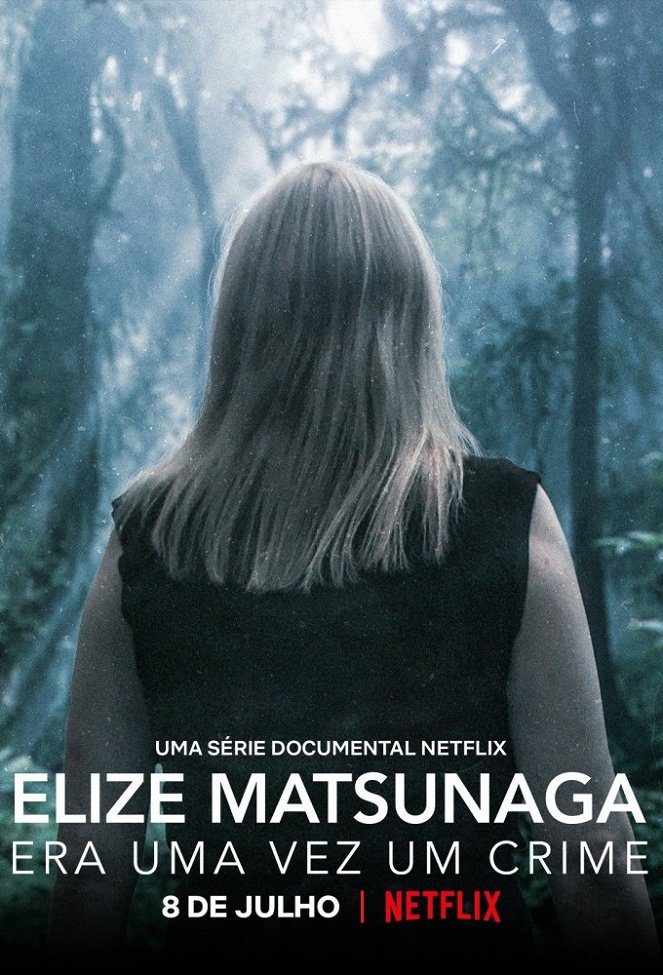 Elize Matsunaga: Es war einmal ein Mord - Plakate