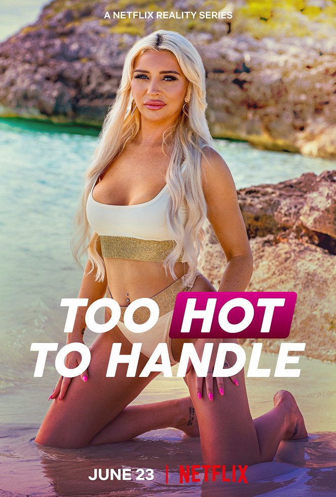 Too Hot to Handle - Plakátok