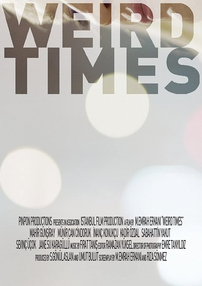 Weird Times - Posters