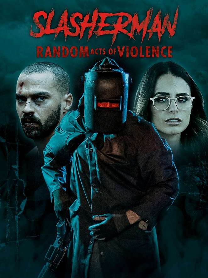 Slasherman - Random Acts of Violence - Plakate