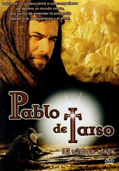 Pablo de Tarso: El último viaje - Affiches