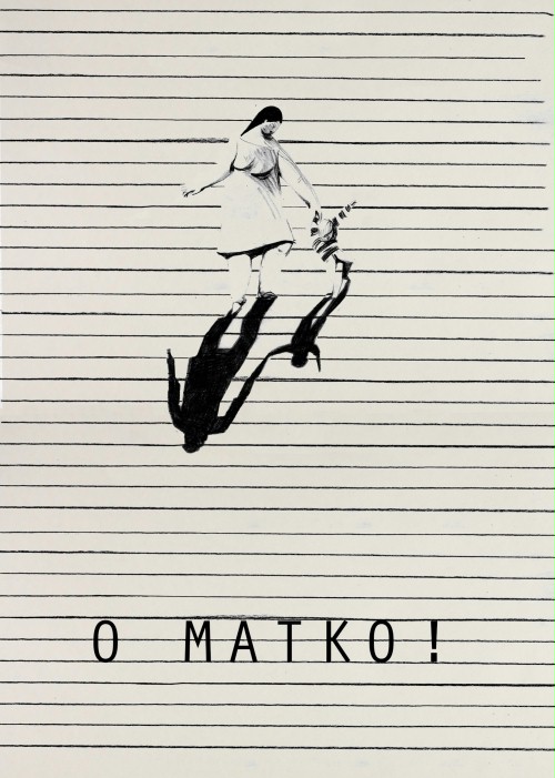 O Matko! - Posters