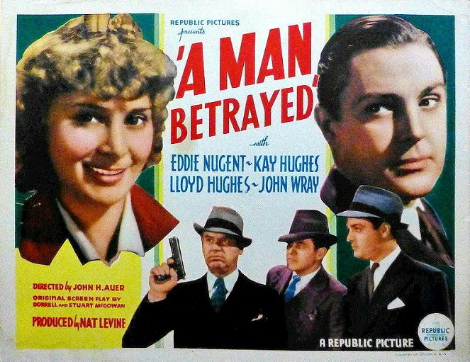 A Man Betrayed - Plakate