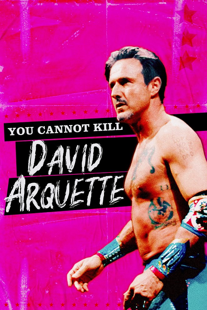 You Cannot Kill David Arquette - Plakate