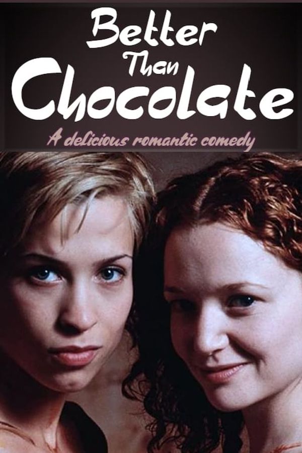 Better Than Chocolate - Posters