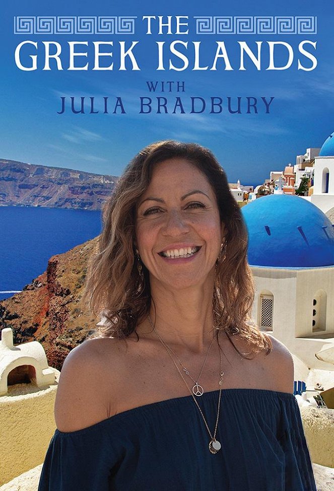 The Greek Islands with Julia Bradbury - Plakate
