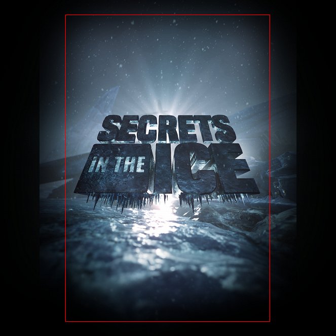 Secrets in the Ice - Posters