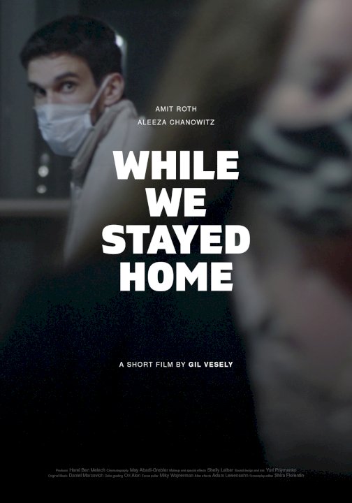 While We Stayed Home - Plakate