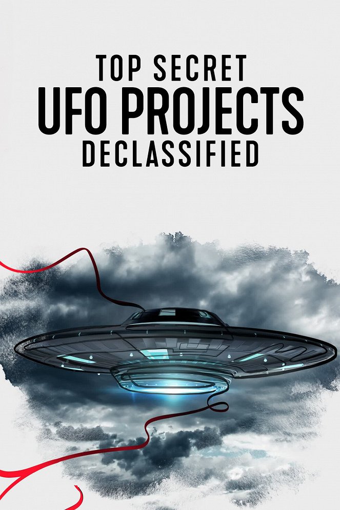 Top Secret UFO Projects: Declassified - Carteles