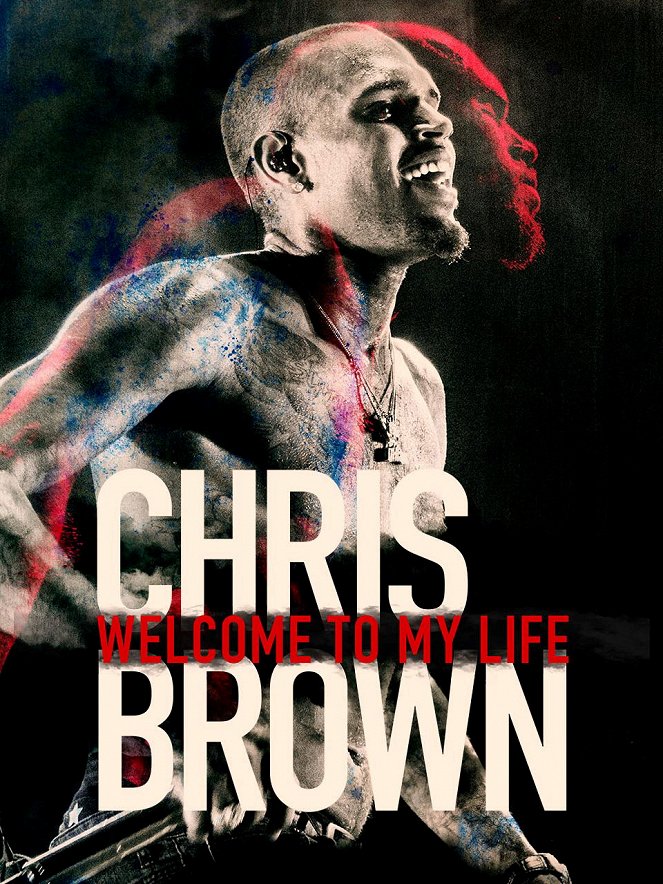 Chris Brown: Welcome to My Life - Plakáty