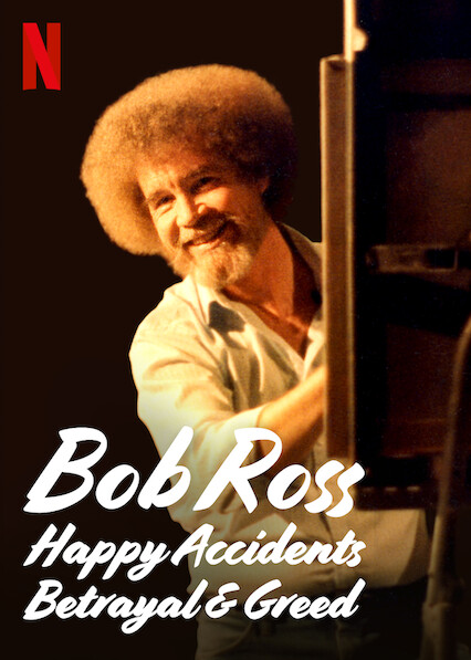 Bob Ross: Vidám balesetek, árulás és kapzsiság - Plakátok