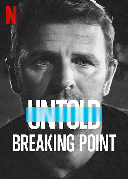 Untold: Breaking Point - Plakate