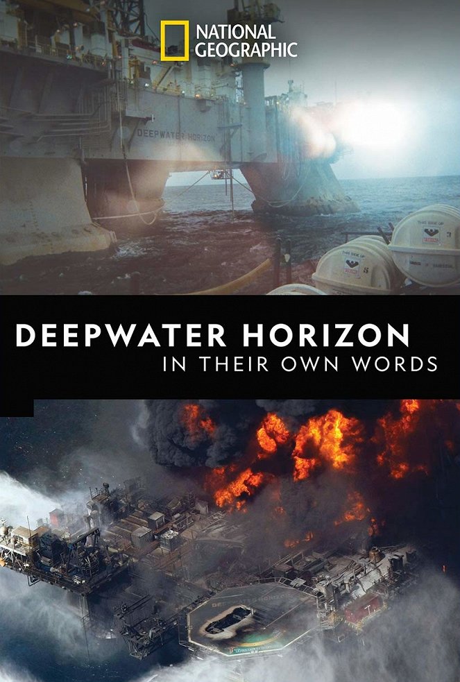 In Their Own Words: Deepwater Horizon - Julisteet