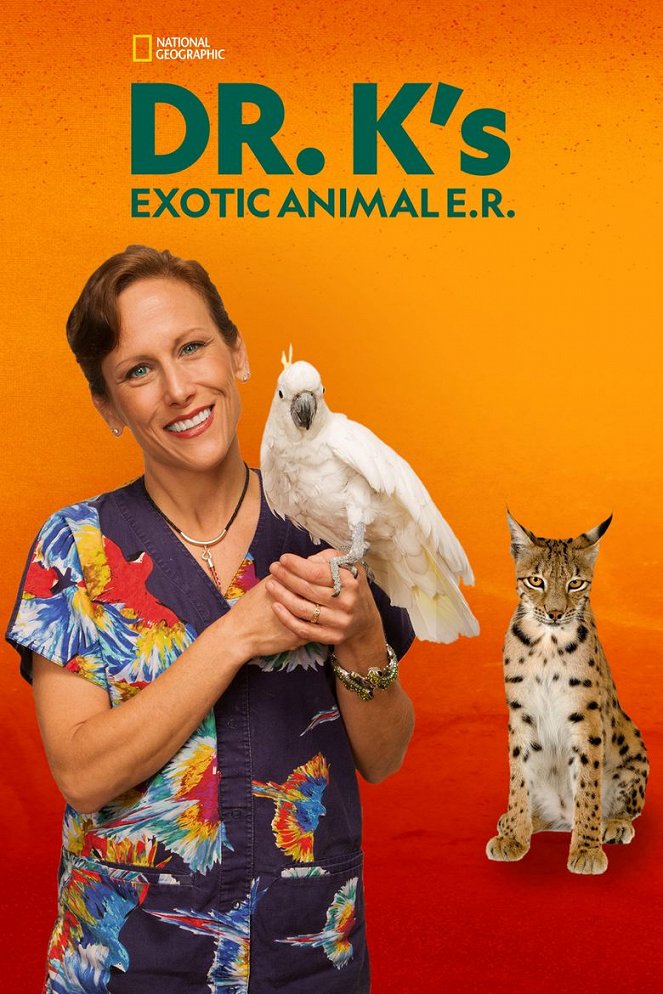 Dr K's Exotic Animal ER - Affiches