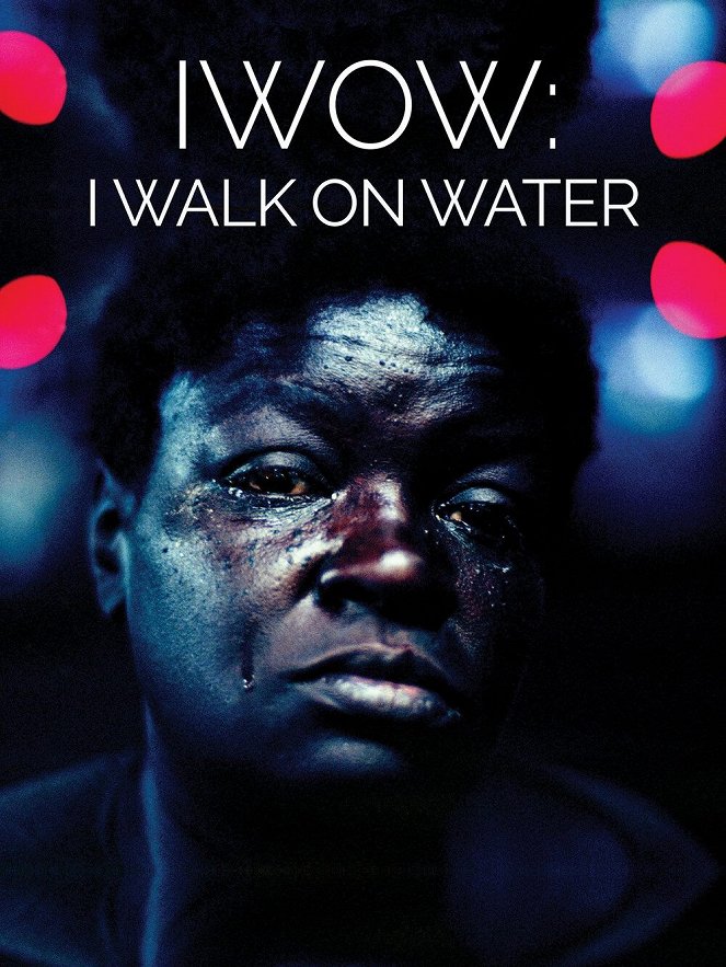 IWOW: I Walk On Water - Carteles