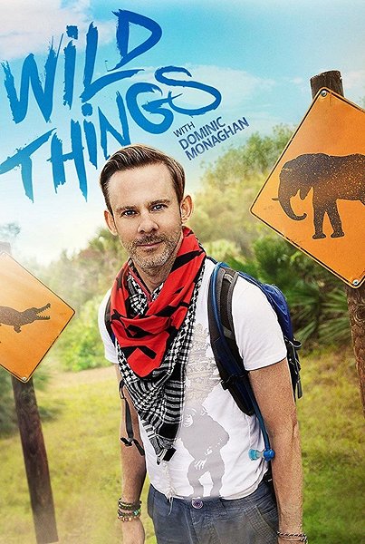 Wild Things with Dominic Monaghan - Cartazes