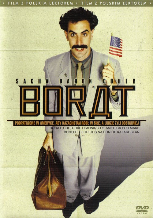 Borat: Podpatrzone w Ameryce, aby Kazachstan rósł w siłę, a ludzie żyli dostatniej - Plakaty