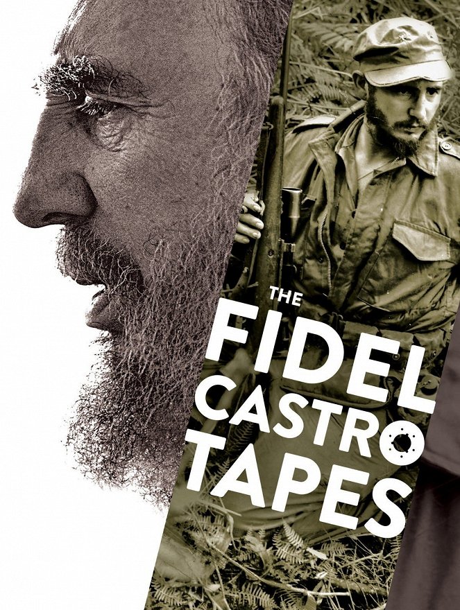 The Fidel Castro Tapes - Affiches