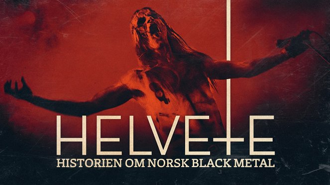 Helvete: Historien om norsk black metal - Plagáty