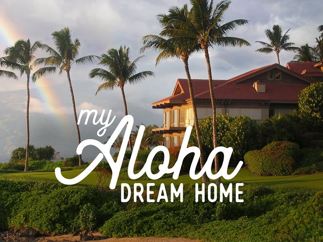My Aloha Dream Home - Carteles