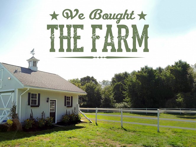 We Bought the Farm - Affiches