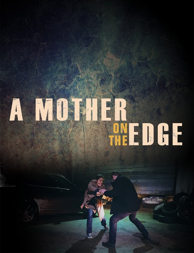 A Mother on the Edge - Affiches
