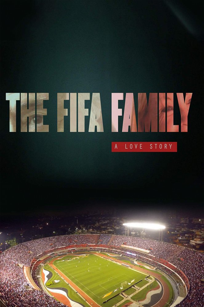 The FIFA Family: A Love Story - Cartazes