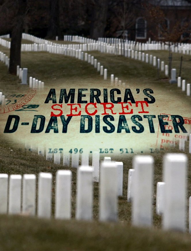 America's Secret D-Day Disaster - Julisteet