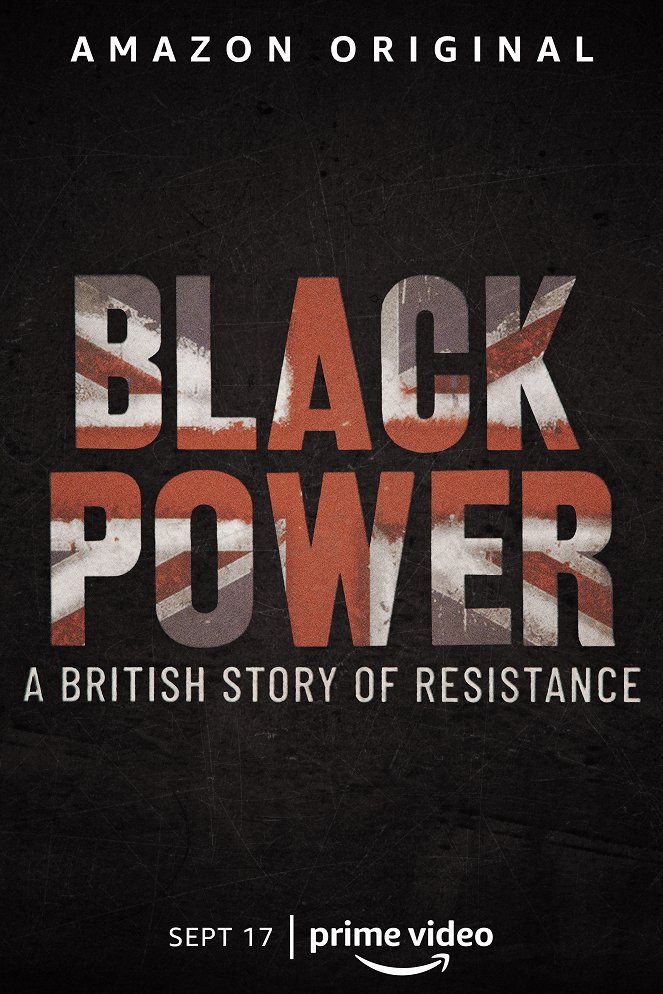 Black Power: A British Story of Resistance - Posters