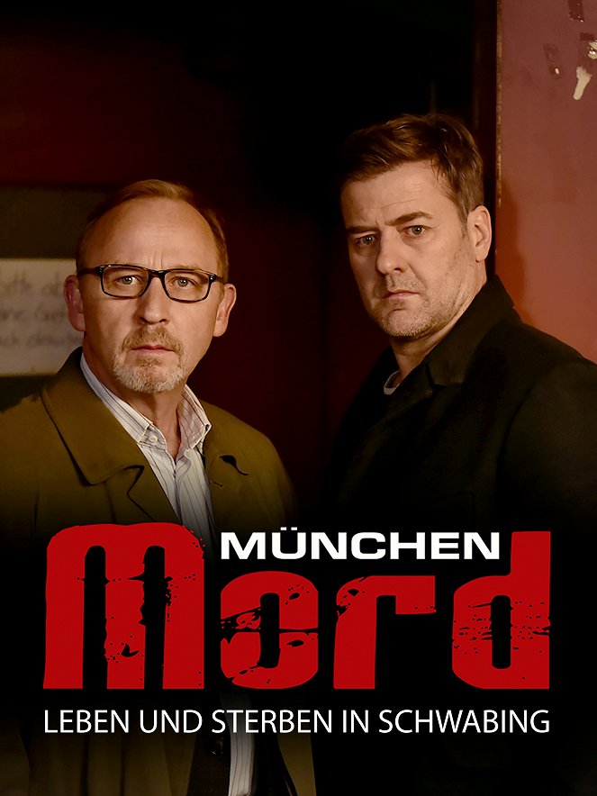 München Mord - München Mord - Leben und Sterben in Schwabing - Plakate