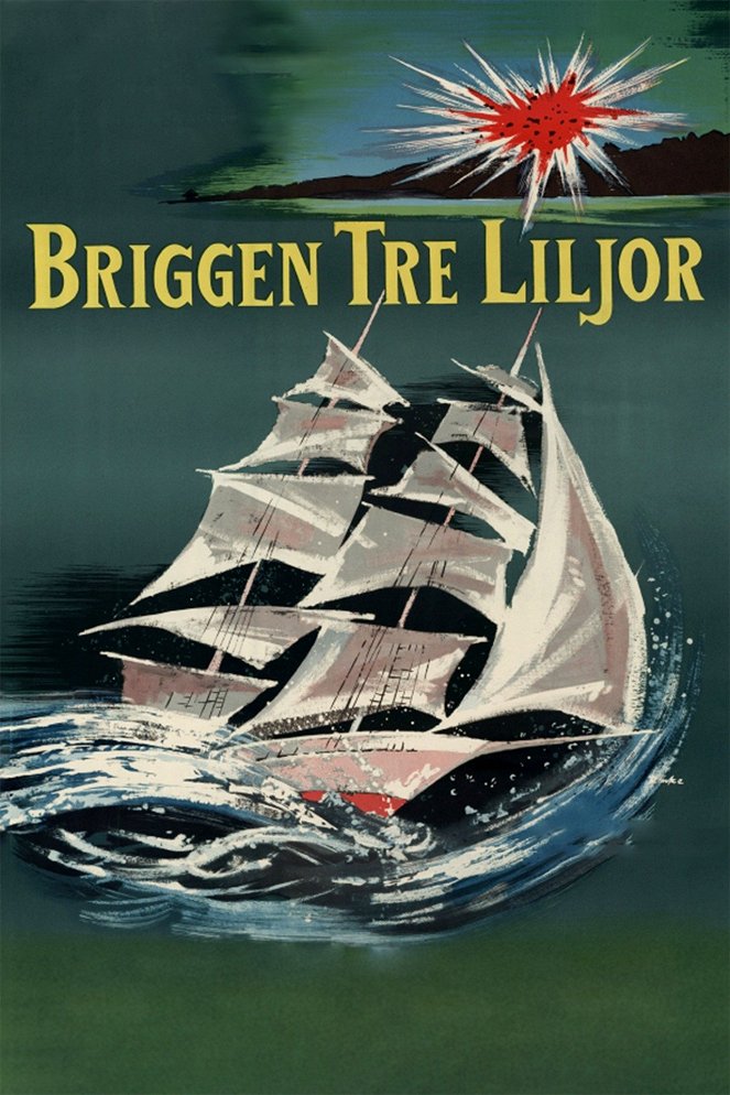 The Brig Three Lilies - Posters