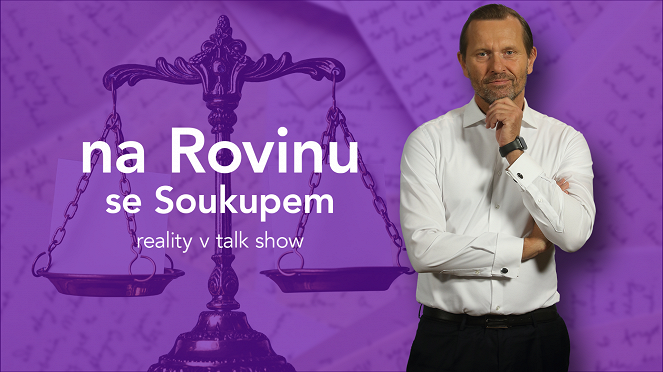 Na rovinu se Soukupem, realita v talk show - Plakate