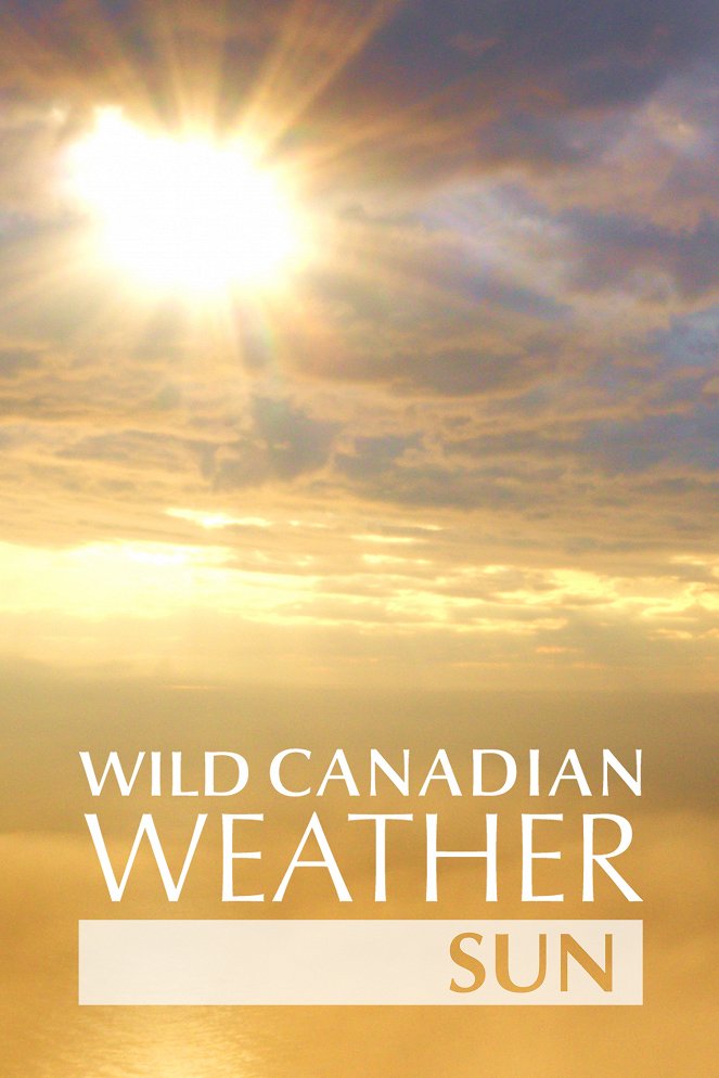 Wild Canadian Weather - Carteles