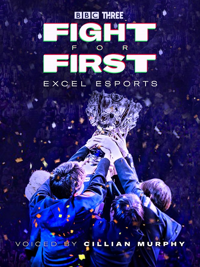 Fight for First: Excel Esports - Plakátok