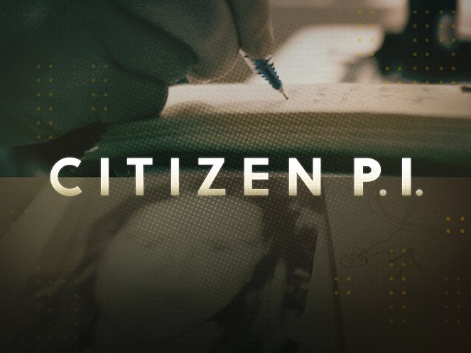 Citizen P.I. - Julisteet