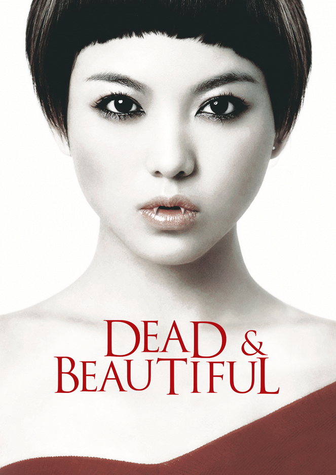 Dead & Beautiful - Cartazes