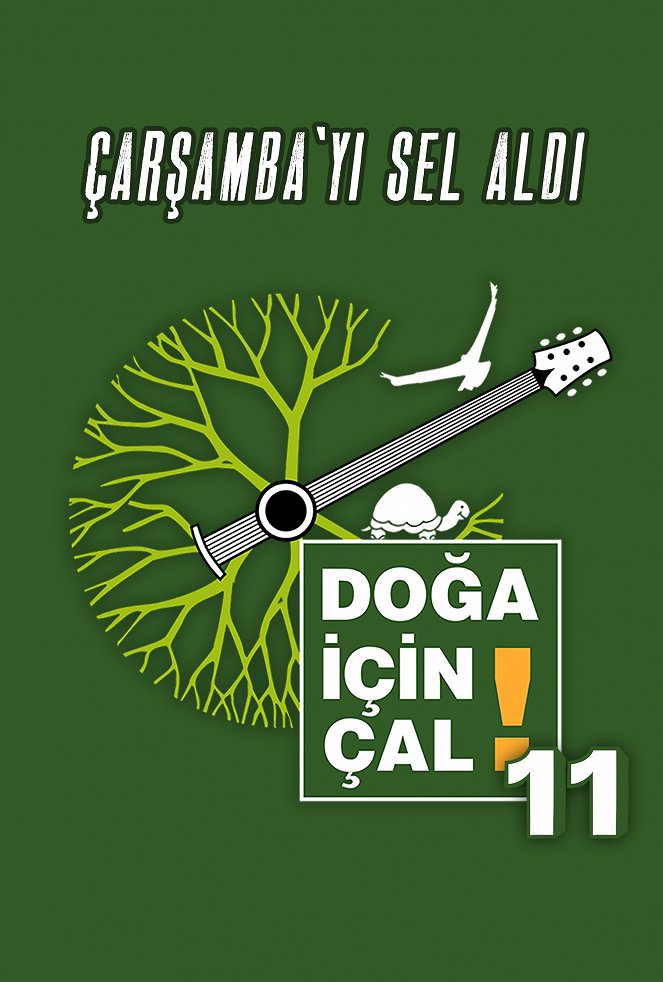 Doğa İçin Çal 11: Çarşamba'yı Sel Aldı - Julisteet