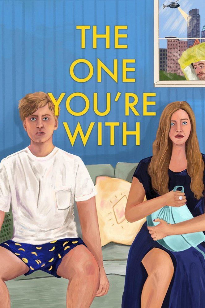 The One You're With - Plakate