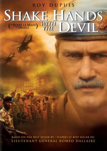 Shake Hands with the Devil: The Journey of Roméo Dallaire - Carteles