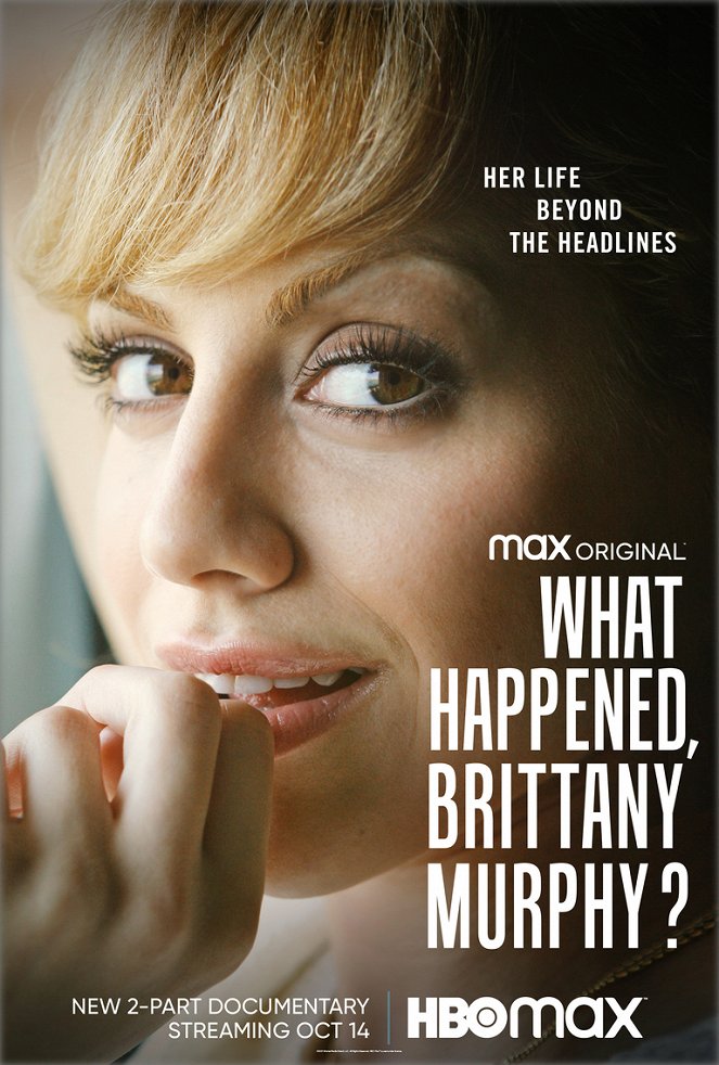 What Happened, Brittany Murphy? - Plakáty
