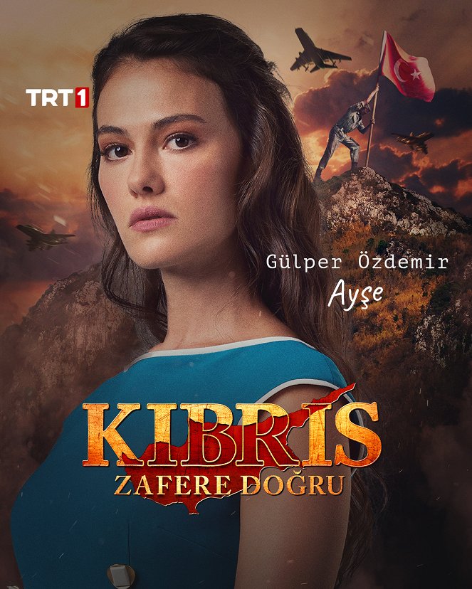 Bir Zamanlar Kıbrıs - Bir Zamanlar Kıbrıs - Kıbrıs Zafere Doğru - Affiches