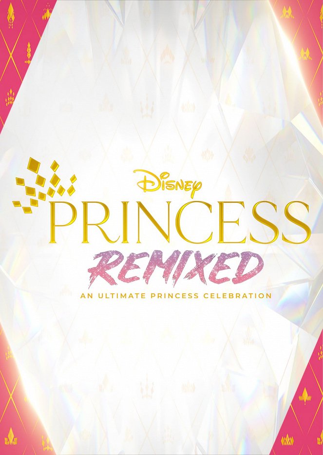 Disney Princess Remixed - An Ultimate Princess Celebration - Plakaty