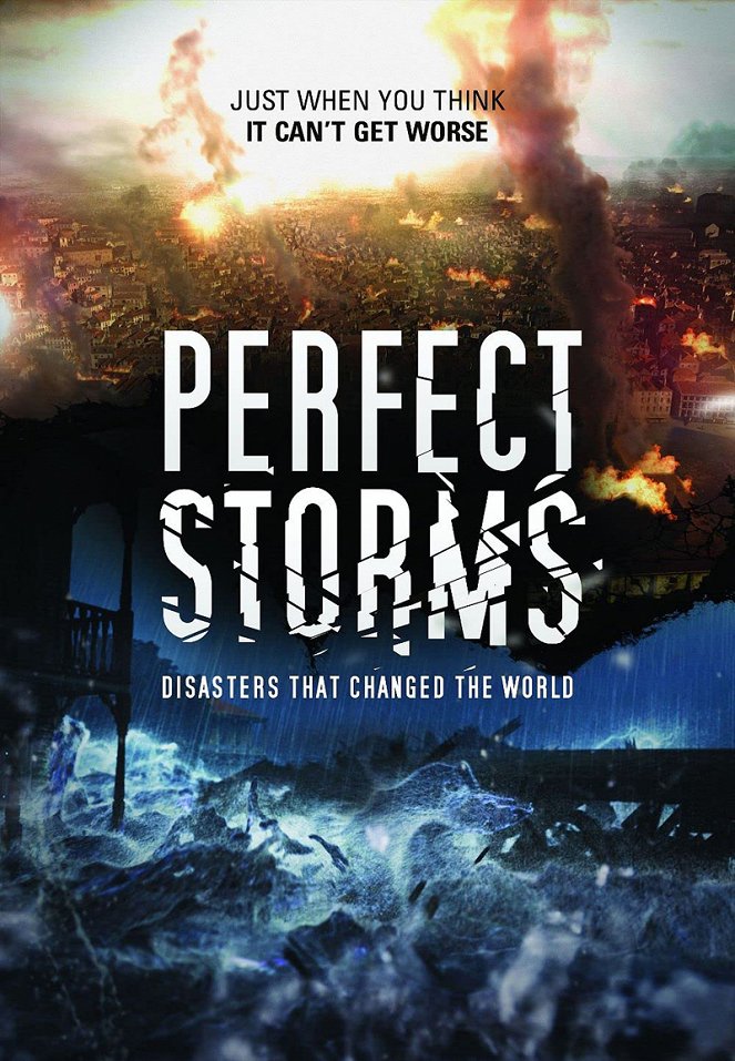 Perfect Storms: Disasters That Changed the World - Cartazes