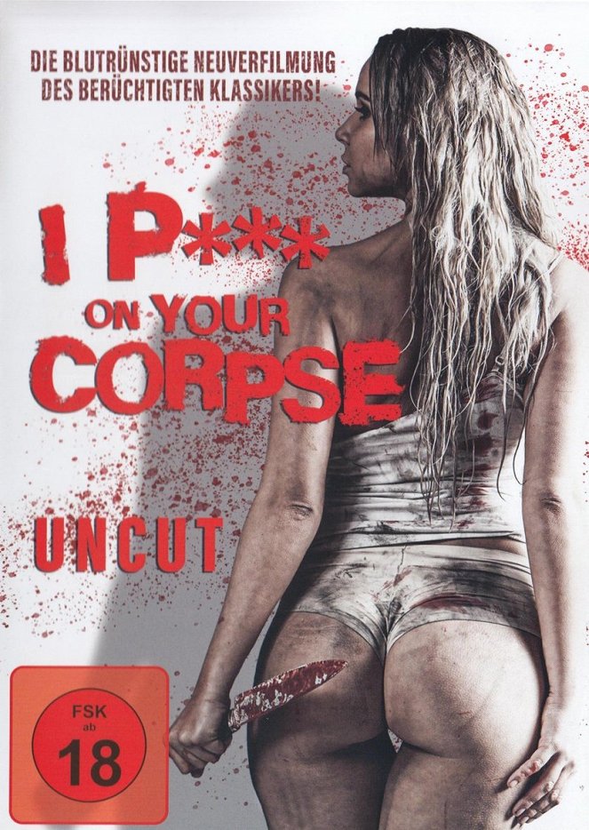 I P*** on Your Corpse - Plakátok