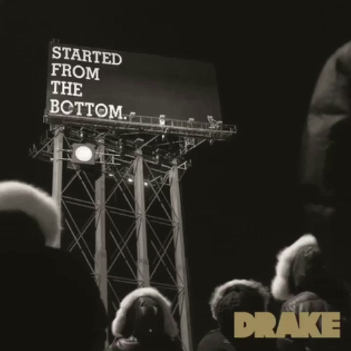 Drake: Started from the Bottom - Affiches