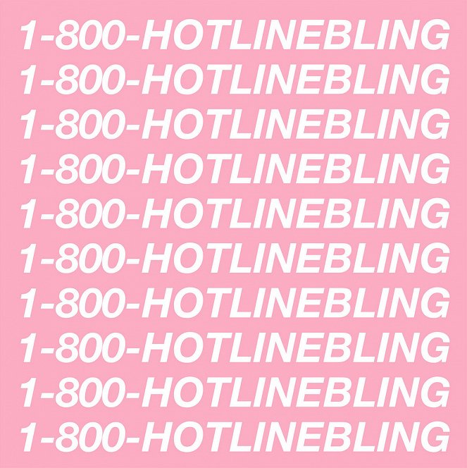 Drake: Hotline Bling - Carteles
