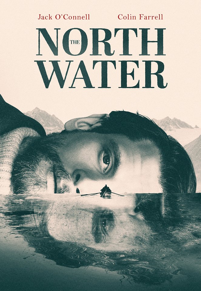 The North Water - Hyytävä helvetti - Julisteet